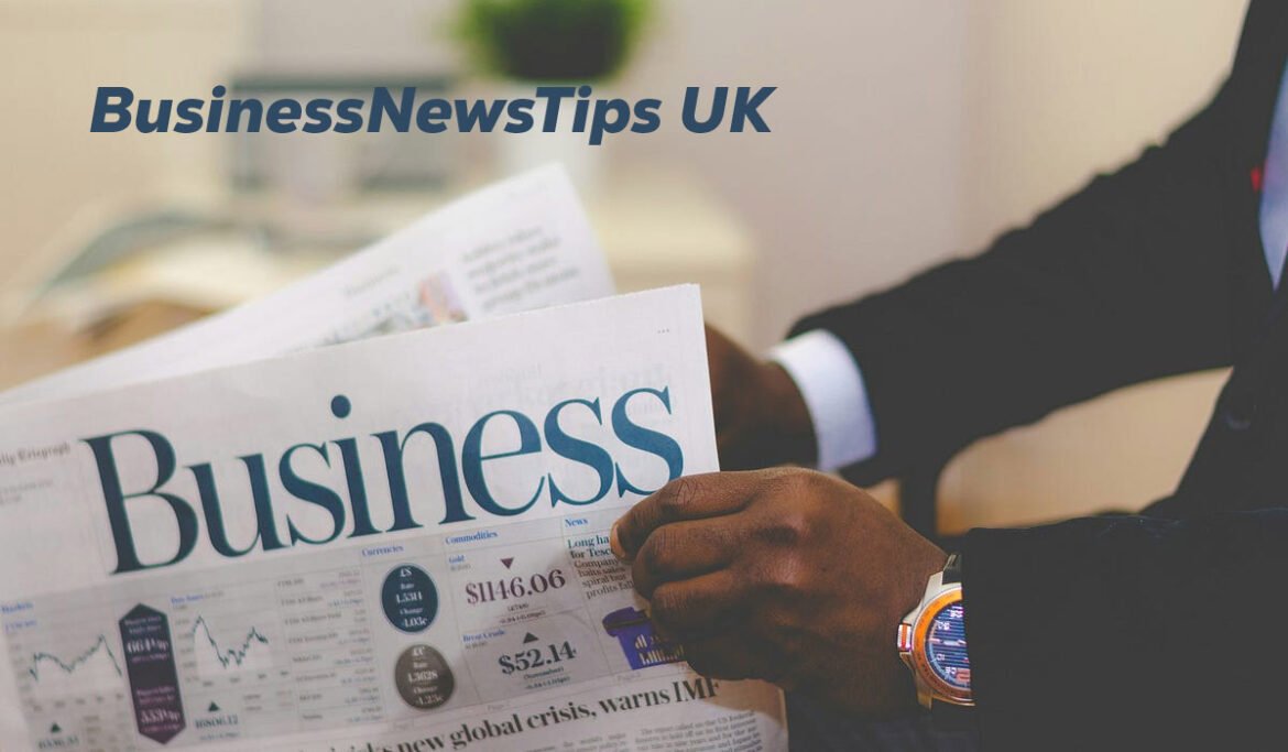 BusinessNewsTips UK